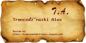 Trencsánszki Alex névjegykártya